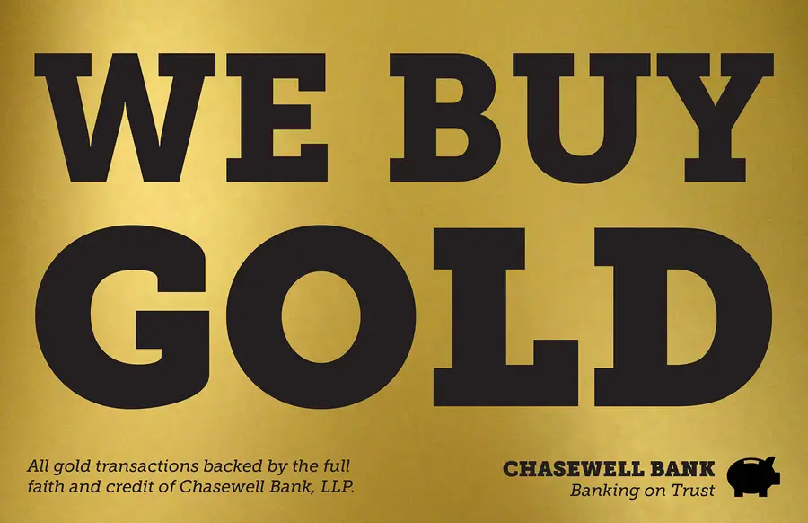 Chasewell Bank We Buy Gold sign